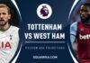 Premier League, Tottenham-West Ham: quote, pronostico e probabili formazioni
