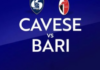 Serie C, Cavese-Bari: quote, pronostico e probabili formazioni